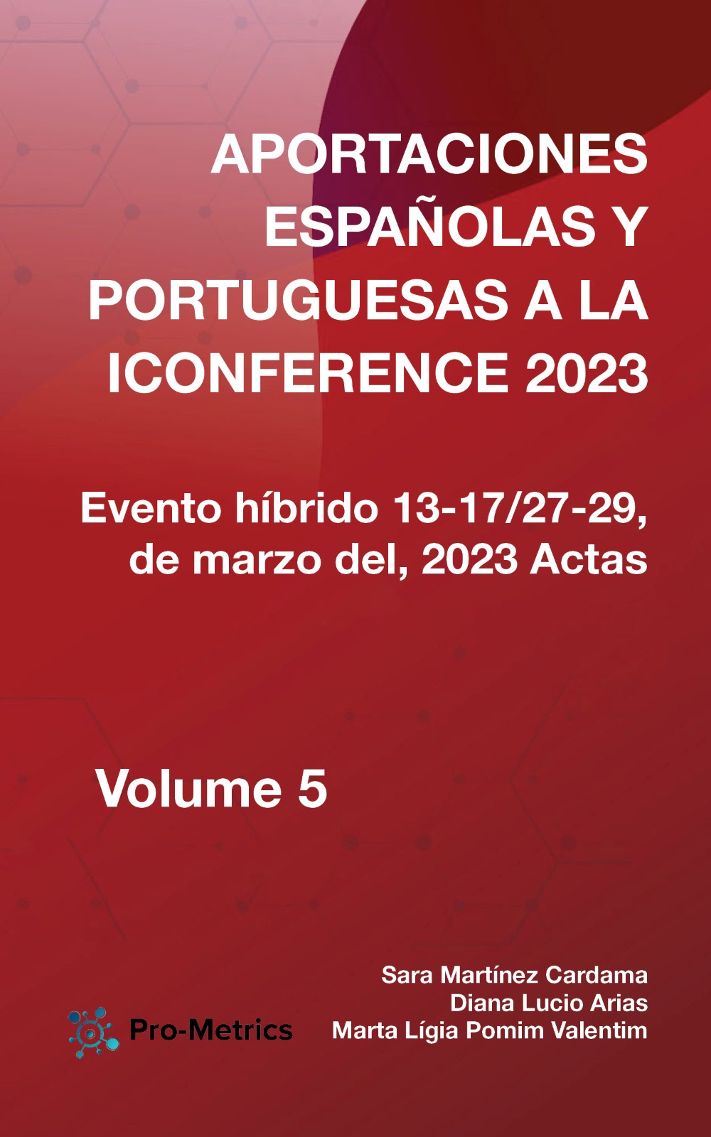					View Vol. 5 (2023): Congreso iConference 2023
				